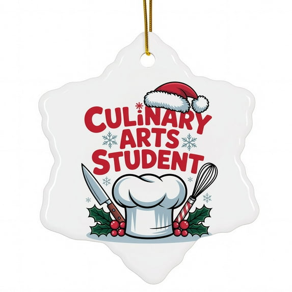 Culinary Arts Student Ornament, Christmas Ornament 2025, Personalized Gift for Culinary Arts Student Class Ceramic Snowflake Ornament Keepsake for Him or Her 211or15