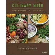 LINDA BLOCKER; JULIA HILL; THE CULINARY INSTITUTE OF AMERICA (CIA) Culinary Math