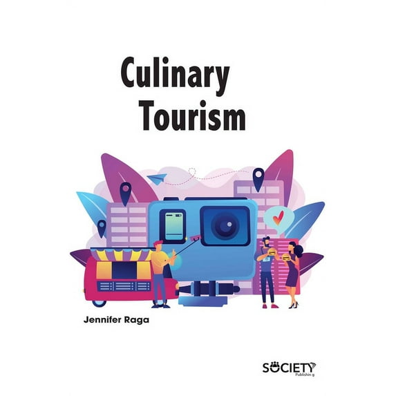 Culinary Tourism, (Hardcover)