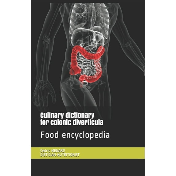 Culinary dictionary for colonic diverticula (Paperback)