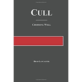 Pre-Owned Cull : Choosing Well 9780998643502 Used