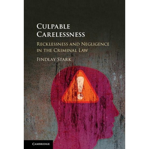Culpable Carelessness, (Hardcover)