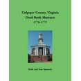 thumbnail image 1 of Culpeper County, Virginia Deed Book Abstracts 1778-1779 (Paperback) by Ruth Sparacio, 1 of 1