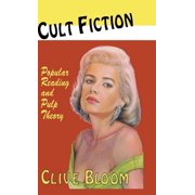 Cult Fiction Popular Reading and Pulp Theory, Hardcover