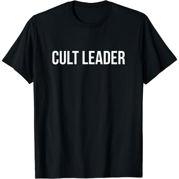 Cult Leader T Shirt T-Shirt