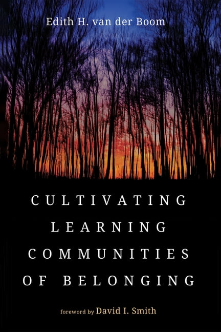 Cultivating Learning Communities of Belonging: Practices for Inclusive Education, (Hardcover)