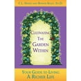 thumbnail image 1 of Cultivating The Garden Within: Your Guide to Living A Richer Life., (Paperback), 1 of 1