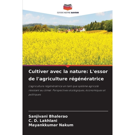 Cultiver avec la nature: L'essor de l'agriculture rgnratrice, (Paperback)
