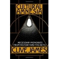 thumbnail image 1 of Pre-Owned Cultural Amnesia: Necessary Memories from History and the Arts (Hardcover) 0393061167 9780393061161, 1 of 1