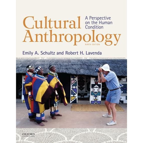 Pre-Owned Cultural Anthropology: A Perspective on the Human Condition (Paperback) 0199350841 9780199350841