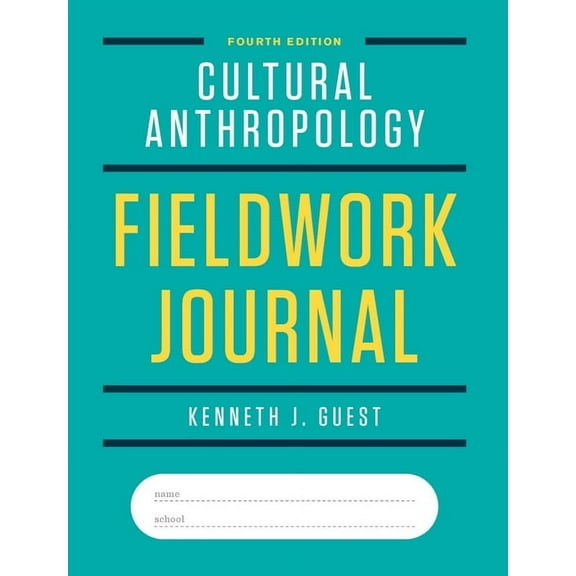 Cultural Anthropology Fieldwork Journal, (Paperback)