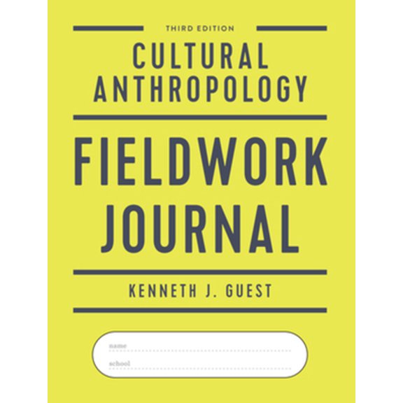 Pre-Owned Cultural Anthropology Fieldwork Journal (Paperback) 0393417220 9780393417227