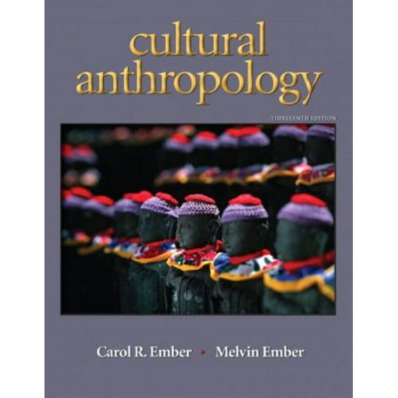 Pre-Owned Cultural Anthropology (13th Edition) (Paperback) 0205711200 9780205711208