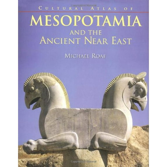 Pre-Owned Cultural Atlas of Mesopotamia and the Ancient Near East (Hardcover) 0816022186 9780816022182