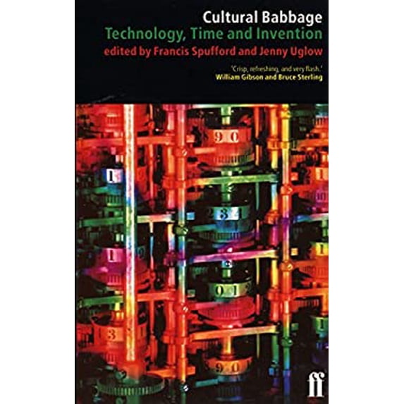 Pre-Owned Cultural Babbage: Technology, Time and Invention (Paperback) 0571172431 9780571172436