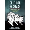 thumbnail image 1 of Cultural Backlash: Trump, Brexit, and Authoritarian Populism, (Hardcover), 1 of 1