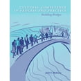 thumbnail image 1 of Pre-Owned Cultural Competence in Process and Practice: Building Bridges (Paperback) 0205500692 9780205500697, 1 of 1