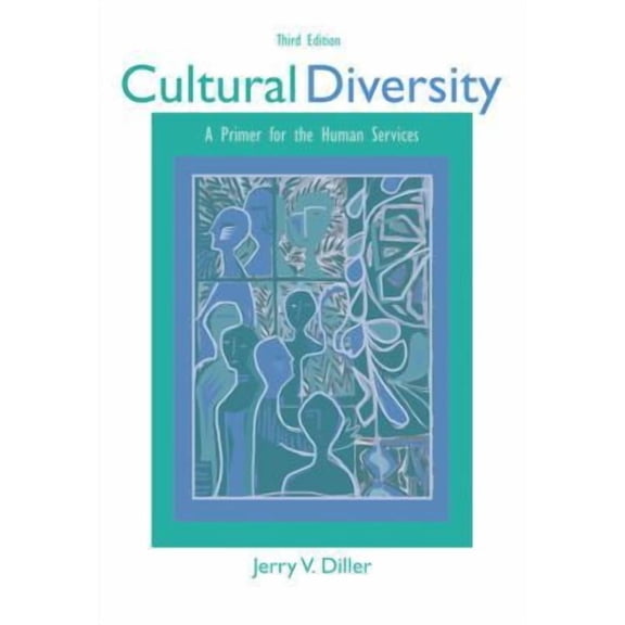 Pre-Owned Cultural Diversity: A Primer for the Human Services by Jerry V. Diller (Paperback), SOCIAL SCIENCE / Social Work, English