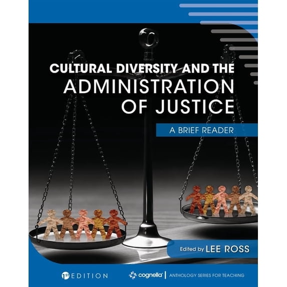 Cultural Diversity and the Administration of Justice: A Brief Reader, (Paperback)