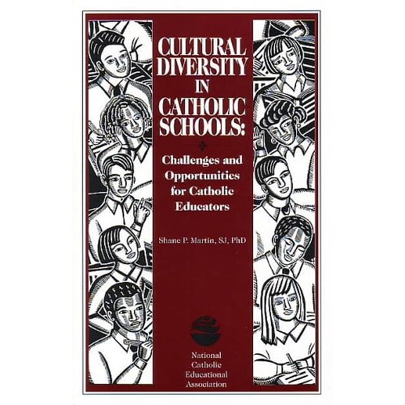 Pre-Owned Cultural Diversity in Catholic Schools : Challenges and Opportunities for Catholic Educators (Paperback) 9781558331846