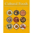 thumbnail image 1 of Cultural Foods: Traditions and Trends (Paperback) by Pamela Goyan Kittler, Kathryn P Sucher, 1 of 1