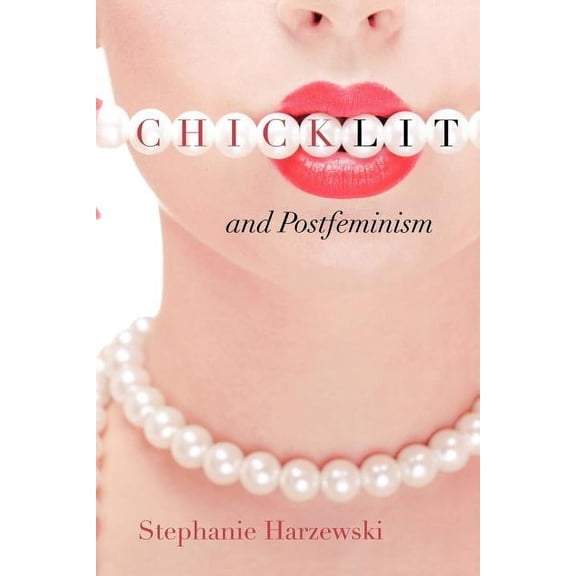 Cultural Frames, Framing Culture: Chick Lit and Postfeminism (Paperback)