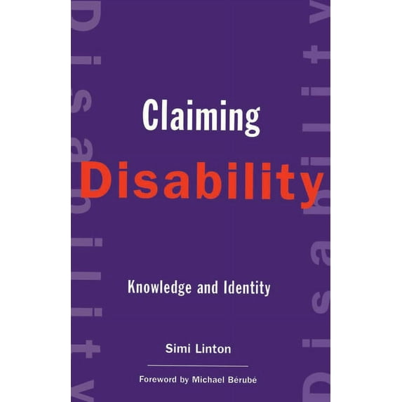 Cultural Front Claiming Disability: Knowledge and Identity, Book 14, (Paperback)