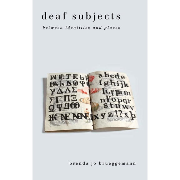 Cultural Front Deaf Subjects: Between Identities and Places, Book 12, (Hardcover)