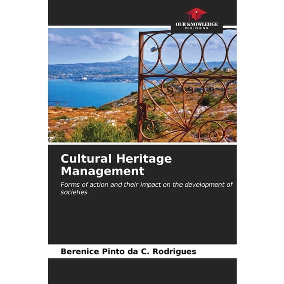 Cultural Heritage Management, (Paperback)