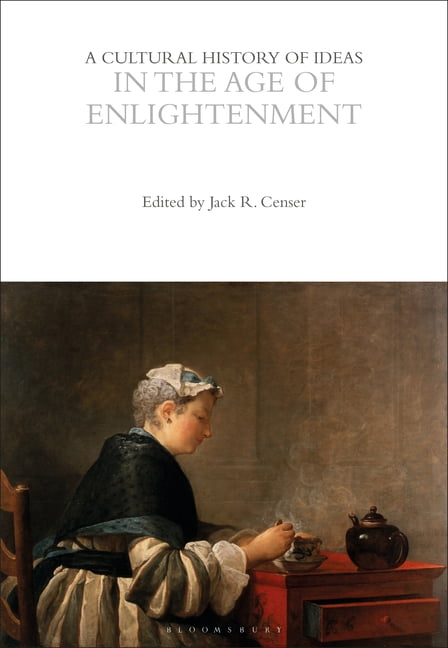 Cultural Histories A Cultural History of Ideas in the Age of Enlightenment, (Paperback)