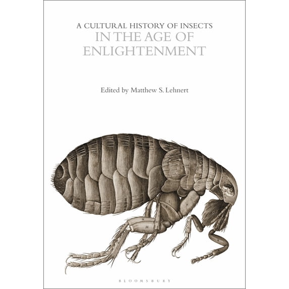 Cultural Histories A Cultural History of Insects in the Age of Enlightenment, (Hardcover)