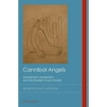 thumbnail image 1 of Cultural History and Literary Imagination: Cannibal Angels: Transatlantic Modernism and the Brazilian Avant-Garde (Paperback), 1 of 1