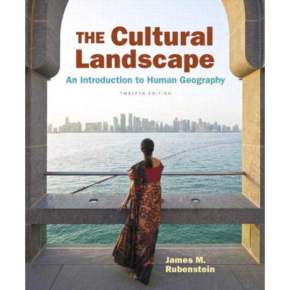 Pre-Owned The Cultural Landscape: An Introduction to Human Geography (Hardcover) 0134206231 9780134206233