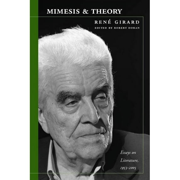 Cultural Memory in the Present Mimesis and Theory: Essays on Literature and Criticism, 1953-2005, (Hardcover)