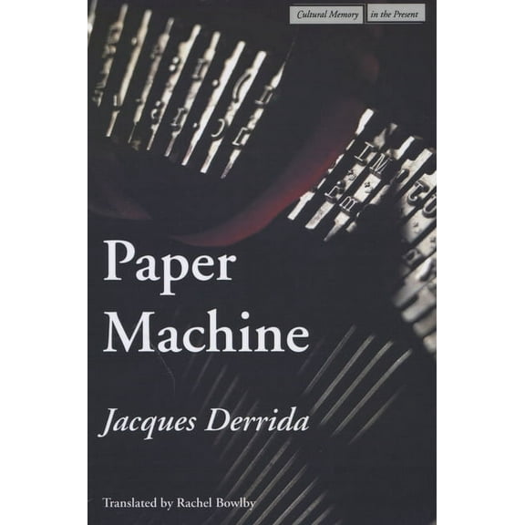 Cultural Memory in the Present: Paper Machine (Paperback)