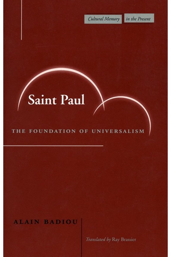 Cultural Memory in the Present: Saint Paul : The Foundation of Universalism (Paperback)