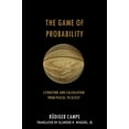 thumbnail image 1 of Cultural Memory in the Present: The Game of Probability : Literature and Calculation from Pascal to Kleist (Paperback), 1 of 1