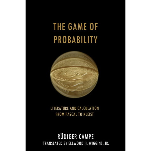 Cultural Memory in the Present: The Game of Probability : Literature and Calculation from Pascal to Kleist (Paperback)