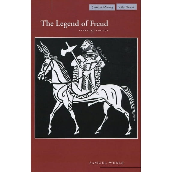 Cultural Memory in the Present The Legend of Freud: Expanded Edition, (Paperback)