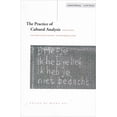 thumbnail image 1 of Cultural Memory in the Present The Practice of Cultural Analysis: Exposing Interdisciplinary Interpretation, (Paperback), 1 of 1