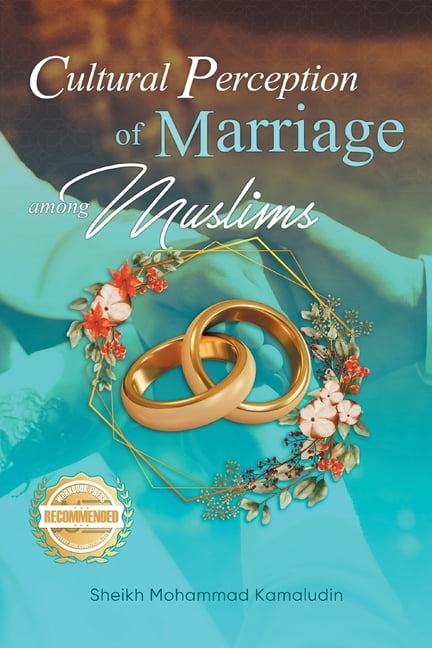 Cultural Perception of Marriage Among Muslims, (Paperback)
