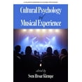 thumbnail image 1 of Advances in Cultural Psychology: Constru Cultural Psychology of Musical Experience, (Paperback), 1 of 1