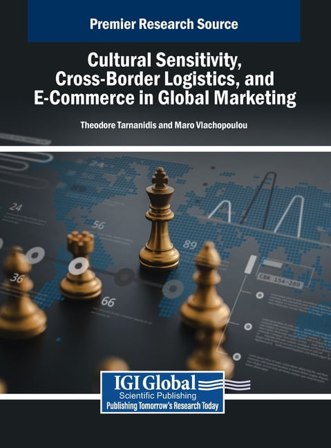 Cultural Sensitivity, Cross-Border Logistics, and E-Commerce in Global ...