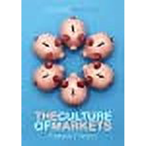 Cultural Sociology: The Culture of Markets (Paperback)
