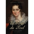 thumbnail image 1 of Cultural Studies of Delaware and the Eastern Shore: Victorine du Pont : The Force behind the Family (Hardcover), 1 of 1