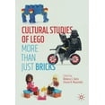 thumbnail image 1 of Cultural Studies of Lego: More Than Just Bricks, (Paperback), 1 of 1