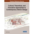 thumbnail image 1 of Cultural, Theoretical, and Innovative Approaches to Contemporary Interior Design, (Hardcover), 1 of 1