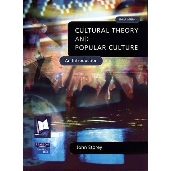 Cultural Theory and Popular Culture: An Introduction, (Paperback)