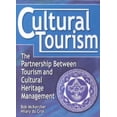 thumbnail image 1 of Cultural Tourism: The Partnership Between Tourism and Cultural Heritage Management (Paperback), 1 of 1