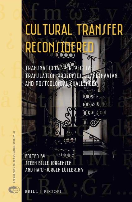 Approaches to Translation Studies Cultural Transfer Reconsidered ...
